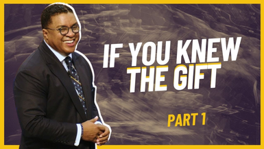 If You Knew the Gift
