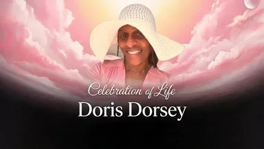 The Homegoing Celebration Of Doris Elaine Dorsey