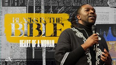 Word on Wednesday ¦ Heart of a Woman ¦ Pastor Stephen A. Green