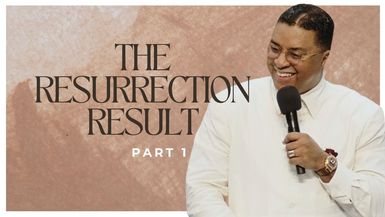The Resurrection Result (Part 1)